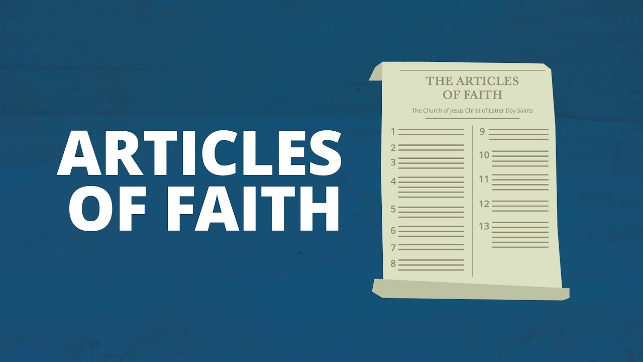 13 Articles of Faith: A Brief Summary of Mormon Beliefs 13 Articles of Faith: A Brief Summary of Mormon Beliefs